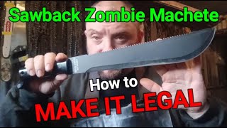 (Zombie Knives) How to keep a Sawback Machete LEGAL