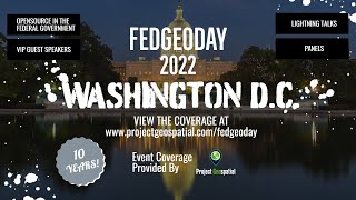 FedGeoDay 2022 - Full Day Coverage