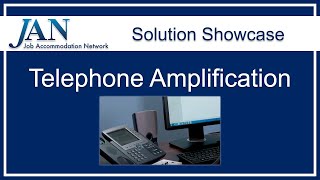 Solution Showcase: Telephone Amplification