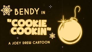Bendy Cartoon - Cookie Cookin