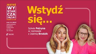 Wstydź się - rozmowa z Joanną Brodzik