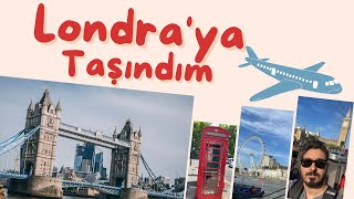 Londra'ya Taşındım | İngiltere'de İlk Haftam | Skilled Worker Visa | #UnitedKingdom #London