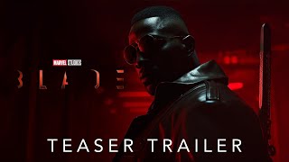 Marvel Studios’ Blade: Teaser Trailer