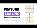 Feature Scaling in Machine Learning | Normalization | Standardization