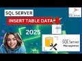 How to Insert Data into Tables Windows 11/10 SQL Server |Inserting Data Into Tables|SQL