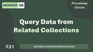 #21 Query Data from Related Collections | Data Relation \u0026 Schema | MongoDB Complete Course 2025