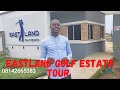 Inside Tour Of Eastland Golf Estate Abijo Lekki