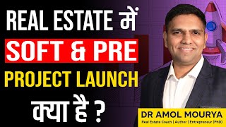 Types of Project Launch In Real Estate Business | Project Launch | Dr Amol Mourya