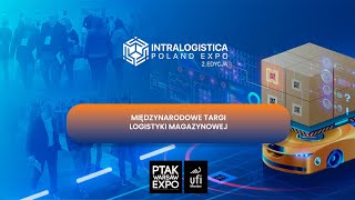 Intralogistica Poland Expo 2025 | Ptak Warsaw Expo