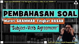 Syarat utama untuk belajar English Grammar || Kuasai materi Subject-Verb Agreement