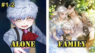 She Became The Mother Of A Lonely Boy Then Decided To Give Him A Family | Manhwa Recap