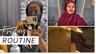 Routine jimcaha somali girl haircare body care / Friday routine selfcare and body care and paray