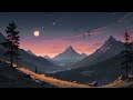 Mountain Melodies: Twilight Serenade with Lofi Beats