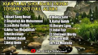Sholawat Nabi Terbaru 2021 Kisah Sang Rosul Full Album