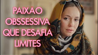 UMA PAIXÃO OBSSESSIVA | TEMPESTADE DE PAIXÃO | SEGUNDA TEMPORADA | Melhores filmes e séries