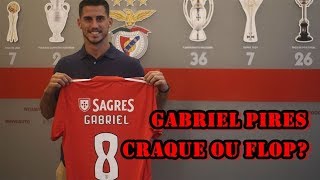 Benfica 2018-19 ● Gabriel Pires: bom reforço paras as águias?