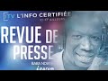 ITV REVUE DE PRESSE iRADIO DU MERCREDI 09 FEVRIER 2022 AVEC BABA NDIAYE NDIAYE