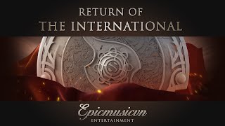 Return of The International | Dota 2 Movie 2016