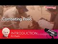 對抗小兒麻痺 Combating Polio