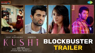 Kushi Blockbuster Trailer | Vijay Deverakonda | Samantha | Shiva Nirvana | Hesham Abdul Wahab