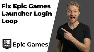 How To Fix Epic Games Launcher Login Loop (Easy Guide)
