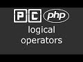 PHP beginners tutorial 14 - logical operators