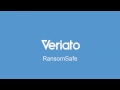 Veriato RansomSafe Overview