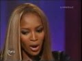 Tyra banks interviews Naomi Campbell Part 1 of 3 flv