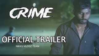 CRIME 😎 ||OFFICIAL TRAILER NIKKU VLOGZ TEAM New movie || #nikkuvlogz #opvlog #trailer