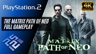 【PS2】The Matrix: Path of Neo | Full Game Walkthrough Ultra HD 4K 2160P【PCSX2】
