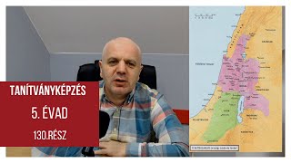 Tanítványképzés 130.rész. Izrael története 26.rész. A Déli országrész története 3.rész