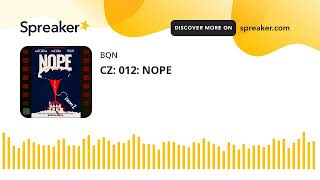 CZ: 012: NOPE