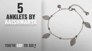 Top 10 Aaishwarya Anklets [2018]: Aaishwarya Black Metal Leaf Drop Anklet For Women \u0026 Girls