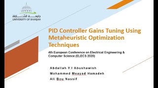 PID Controller Gains Tunings Using Metaheuristic Optimization Techniques