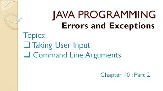Java Programming|Chapter 10|Part 2 | Errors and Exceptions