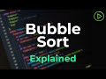 Bubble Sort Algorithm Explained in Python with FULL code