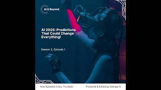 AI 2025: Predictions That Could Change Everything!