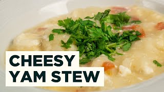 Mote de Queso Recipe - Cheesy Colombian Yam Stew