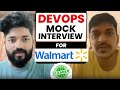 DevOps live recorded interview for Walmart team | Devops interview with real time coding