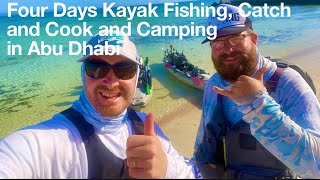 Kayak Fishing, Camping, Catch and Cook for four days.