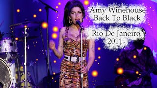 Amy Winehouse - Back To Black - Rio De Janeiro (Brazil) 2011