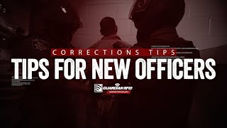 Tips for New Corrections Officers