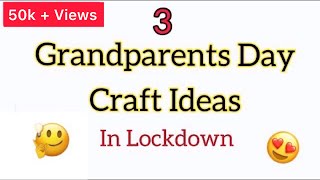 3 Grandparents Day Craft Ideas | Grandparent's Day Messages | Happy Grandparents Day 2020
