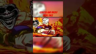 gogeta and broly troll face #dragonball #anime #shorts