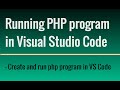 PHP programming setup in Visual Studio Code || Tutorial for Beginners