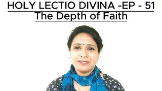 The Depth of Faith (LUKE 7: 1-10) വിശ്വാസത്തിന്റെ ആഴം