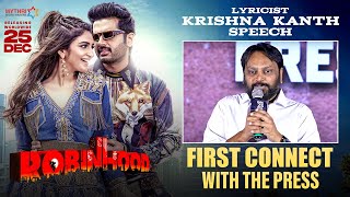 Lyricist Krishna Kanth Speech | Robinhood First Connect with the Press | Nithiin | Sreeleela