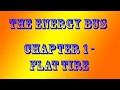 The Energy Bus 10 Rules to Fuel Your Life, Work, and Team with Positive Energy chapter 1 Flat Tire