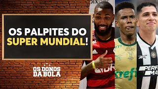 Neto e turma do Donos cravam classificados no Super Mundial de Clubes; veja palpites