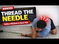 Banded Thread the Needle for Mid Back & Neck Pain Relief | Improve Scapular & Thoracic Mobility ​
